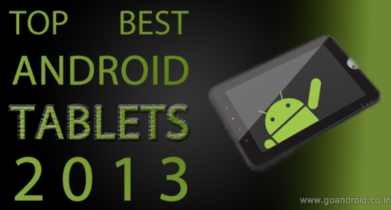 best android tablets of 2013