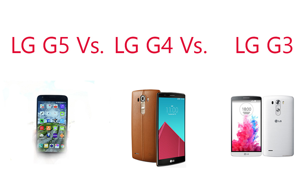 lg g5 vs g4 vs g3