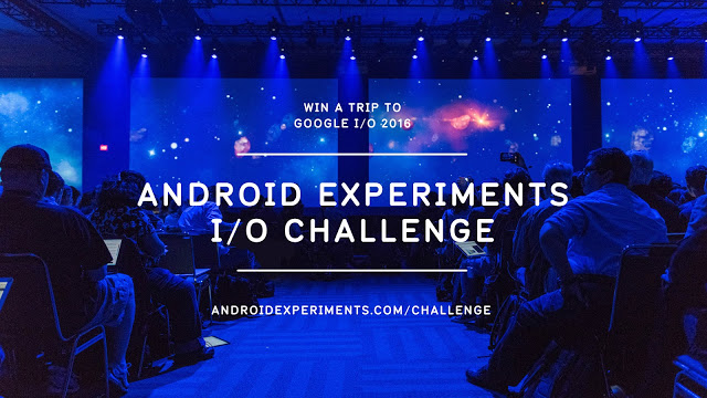 2016 android experiments i/o challenge
