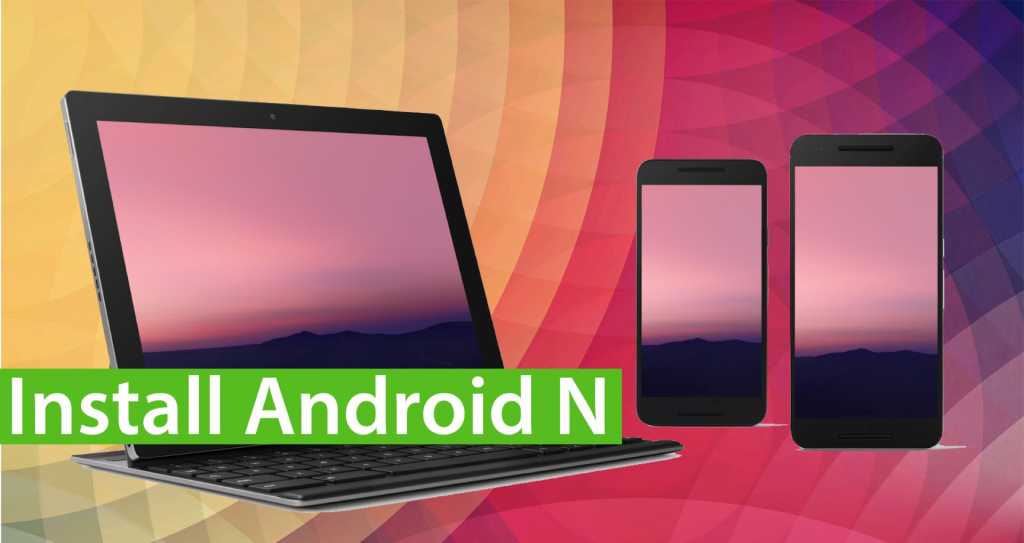install android n (large)