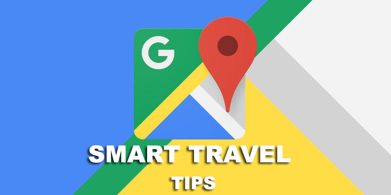 tips-to-travel-smartly-with-google-maps