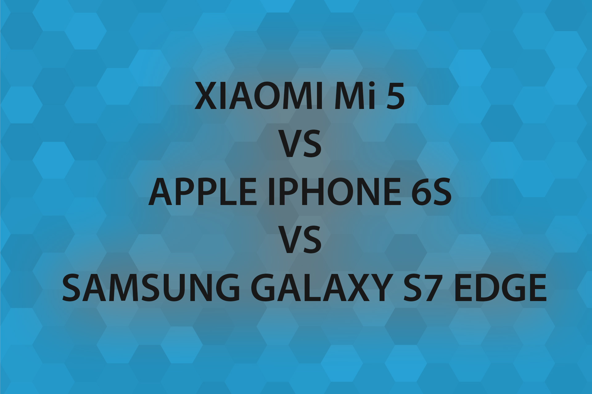 Xiaomi mi 5 vs s7