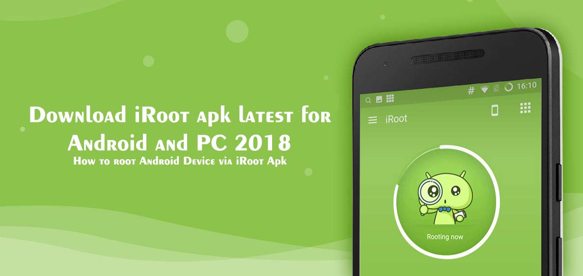 Download iRoot apk latest for Android and PC 2018